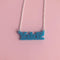 Yaldi! Necklace - Scottish Word Acrylic Jewellery