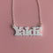 Yaldi! Necklace - Scottish Word Acrylic Jewellery