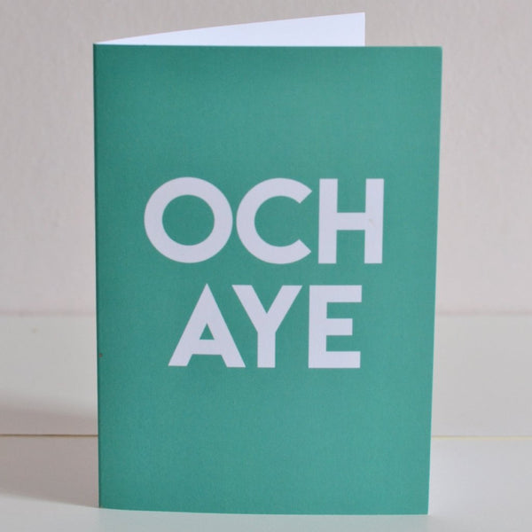 Och Aye Scottish Card
