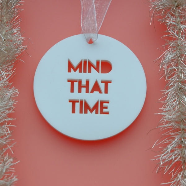 Mind That Time - Scottish Bauble Christmas Tree Decoration